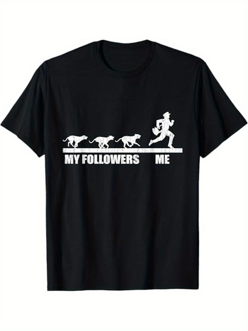 Men's Graphic T-Shirt My Followers Me Playful Silhouette Dogs Chasing After Running Person Shirt