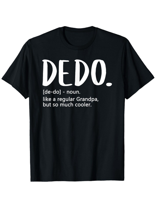 Men's Graphic T-Shirt Dedo Noun Like A Regular Grandpa But So Much Cooler Lettering