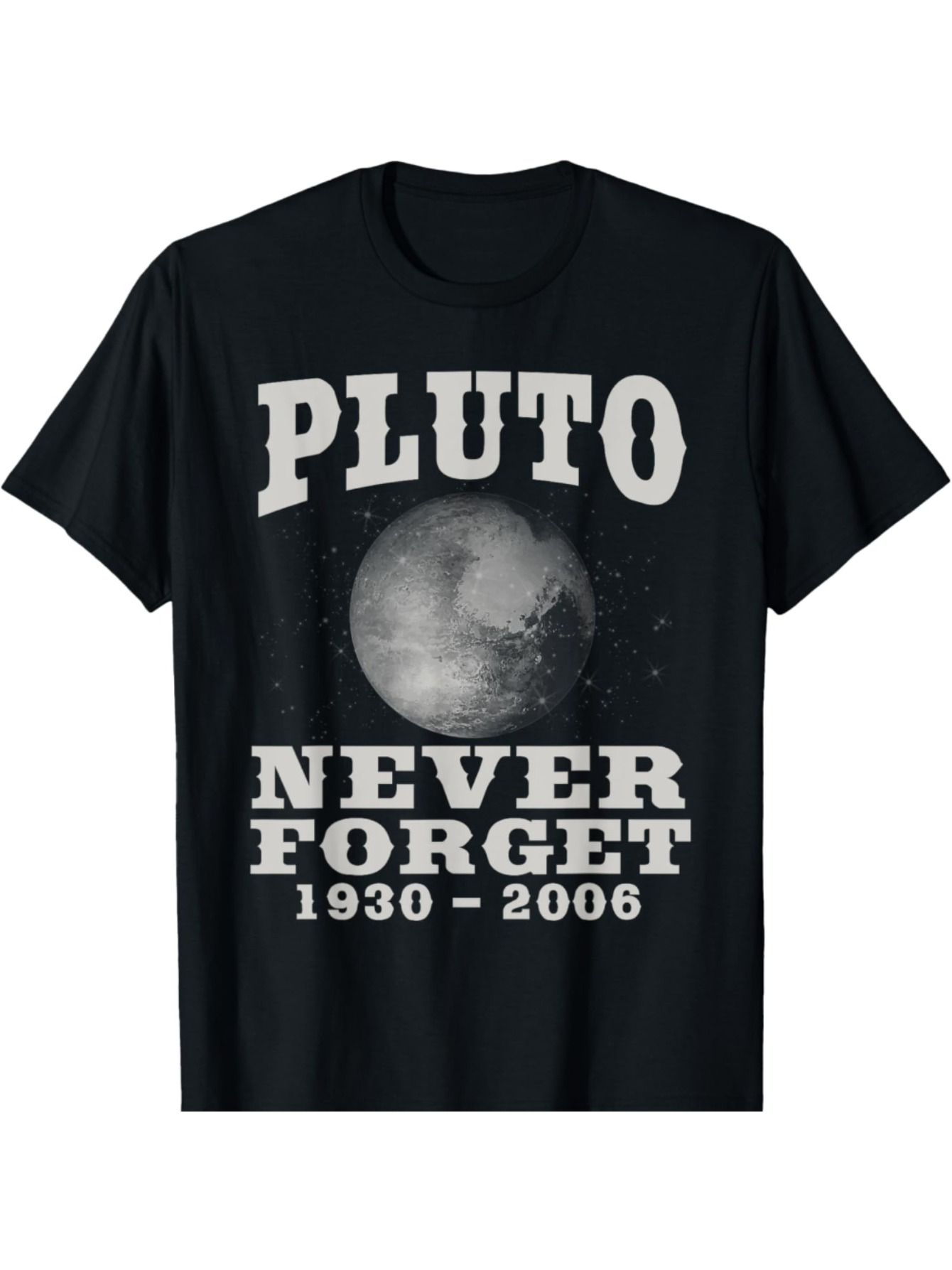 Men's Graphic T-Shirt Pluto Never Forget Retro Astronomical Illustration With Classic Typeface Planet