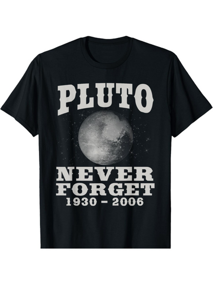 Men's Graphic T-Shirt Pluto Never Forget Retro Astronomical Illustration With Classic Typeface Planet