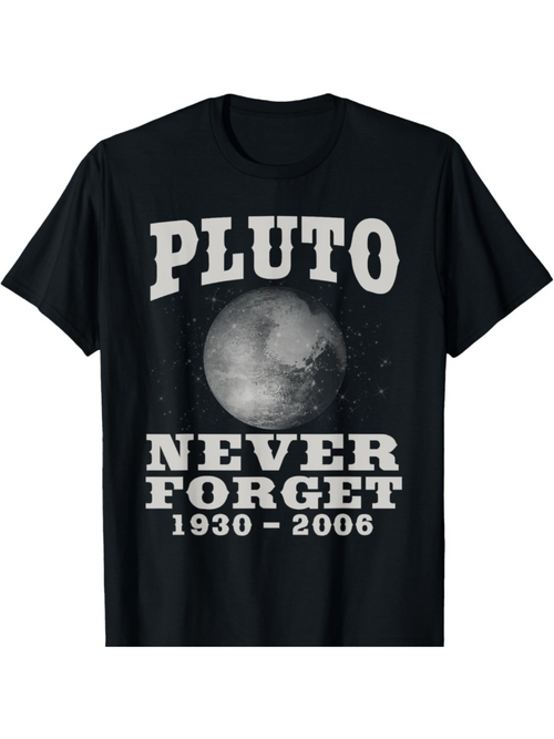 Men's Graphic T-Shirt Pluto Never Forget Retro Astronomical Illustration With Classic Typeface Planet