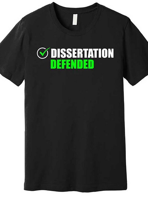 Men's Graphic T-Shirt Dissertation Defended Bold Green Letters With Check Mark On Front