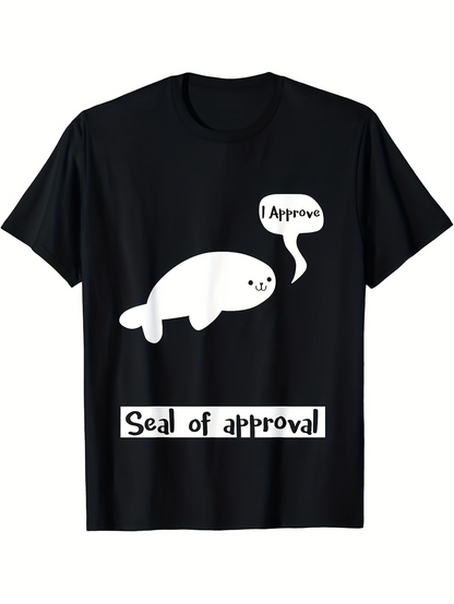 Men's Graphic T-Shirt I Approve Cute Smiling Cartoon Seal With Playful Words