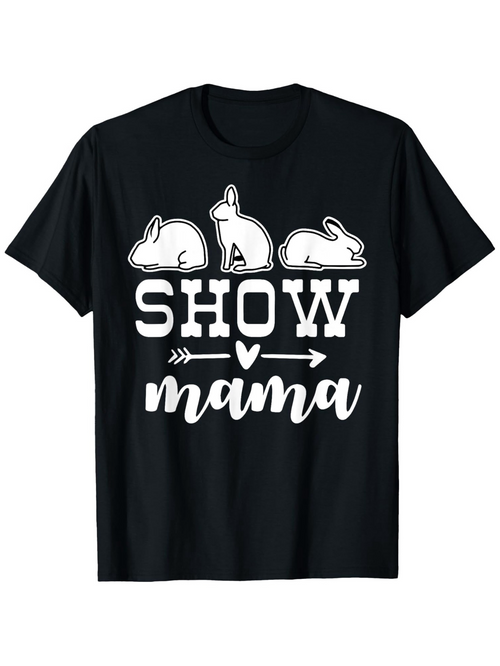 Men's Graphic T-Shirt Show Mama With Cute Bunnies Arrow And Handwritten Script Font Illustration