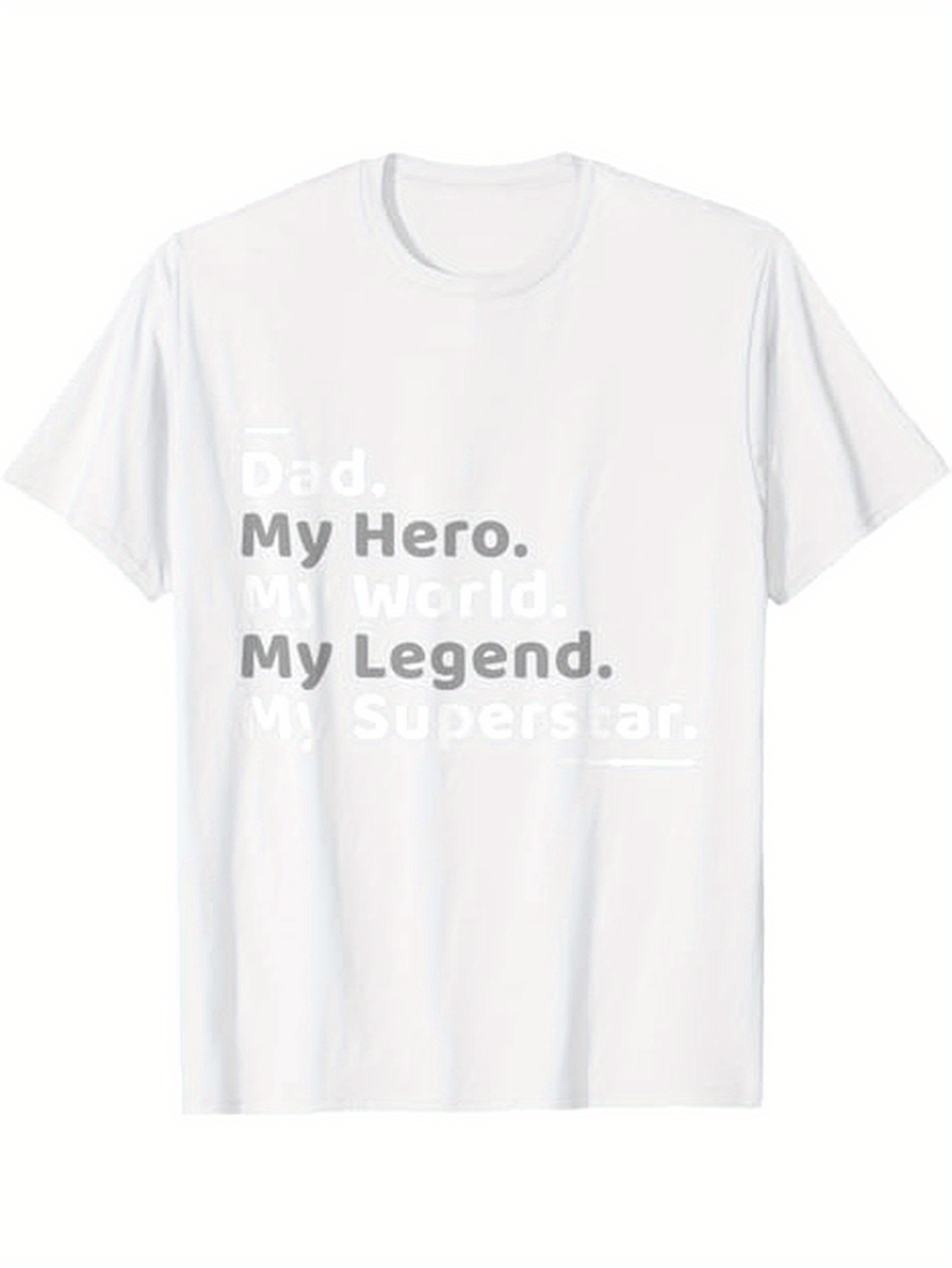 Men's Graphic T-Shirt Dad My Hero My Legend Superstar With Bold Motivational Typography Design