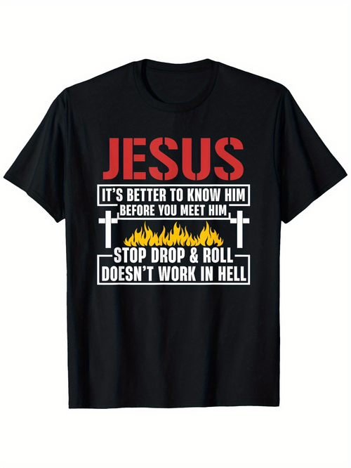 Men's Graphic T-Shirt Jesus Stop Drop And Roll Quote Surrounded By White Crosses And Flames
