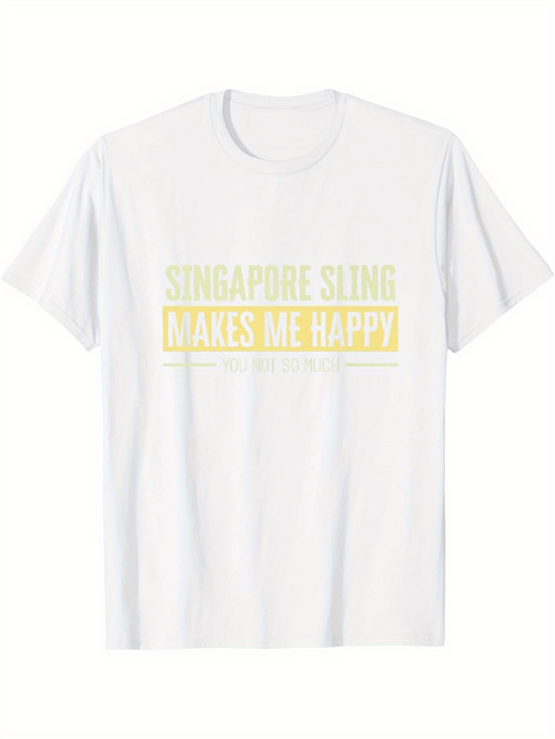 Men's Graphic T-Shirt Singapore Sling Makes Me Happy Joyful Summer Vacation T Shirt