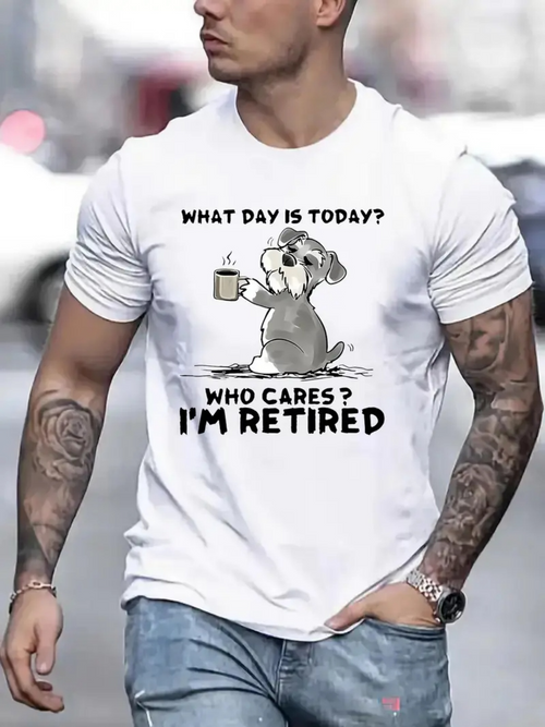 Men's Graphic T-Shirt What Day Is Today Who Cares I Am Retired Bulldog With Mug