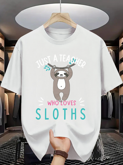 Men's Graphic T-Shirt Just A Teacher Who Loves Adorable Sloth Relaxing Among Leaves Sloth