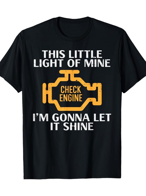 Men's Graphic T-Shirt This Little Light Of Mine Glowing Dashboard Warning Light Design Featuring Check Engine Icon