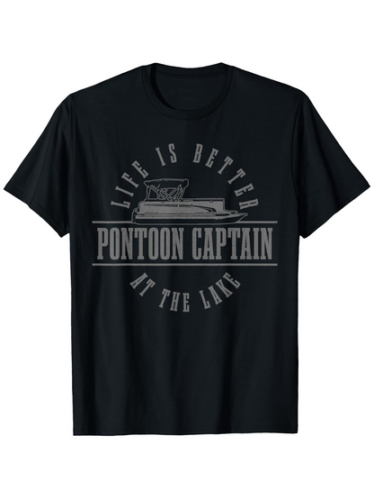 Men's Graphic T-Shirt Life Is Better At The Lake With Pontoon Captain Boat