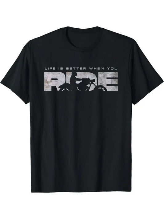 Men's Graphic T-Shirt Life Is Better When You Ride Motorcycle Under Grunge Block Letter Graphic