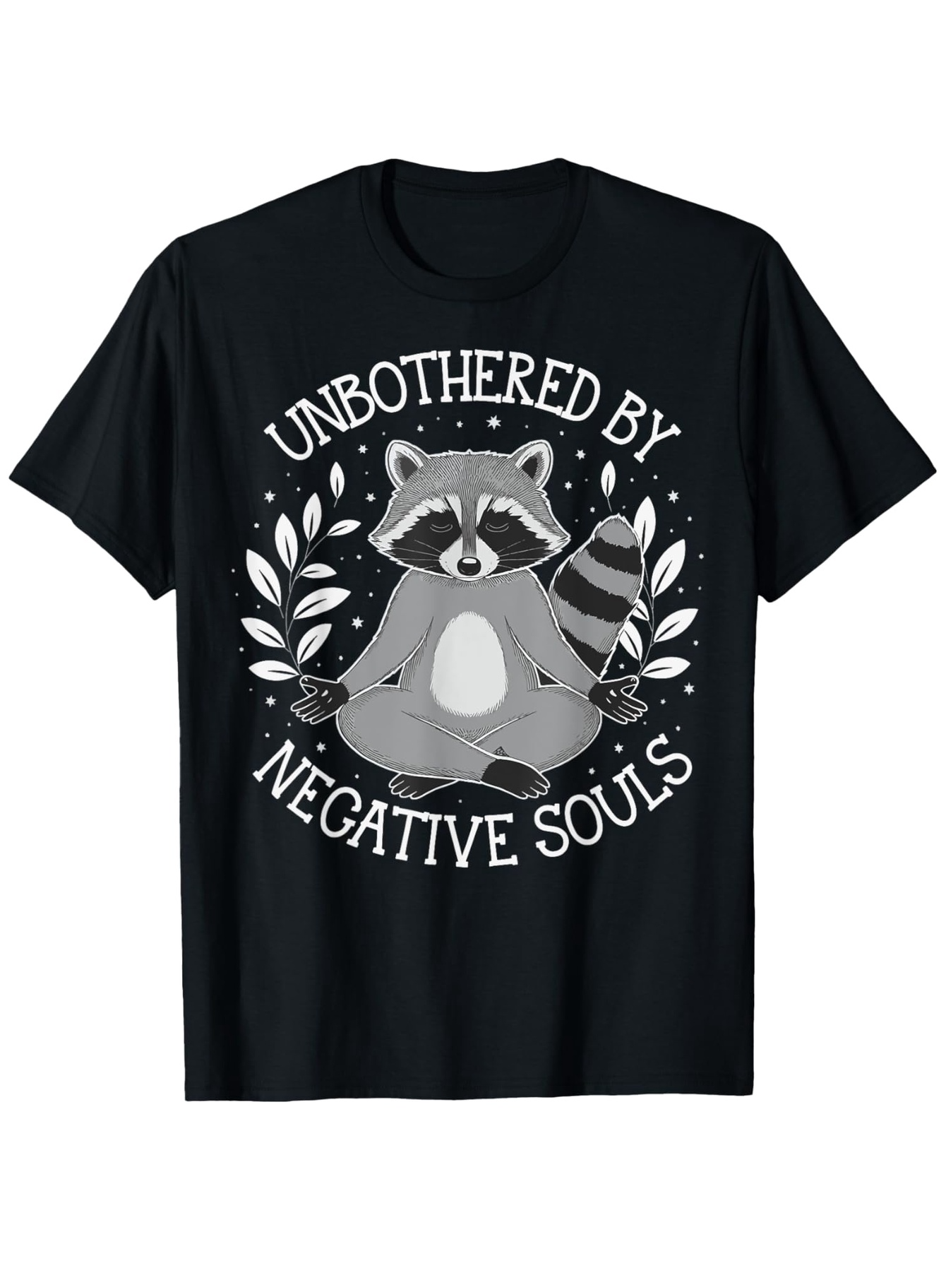 Men's Graphic T-Shirt Unbothered By Negative Souls Peaceful Leaves And Meditative Zen Raccoon