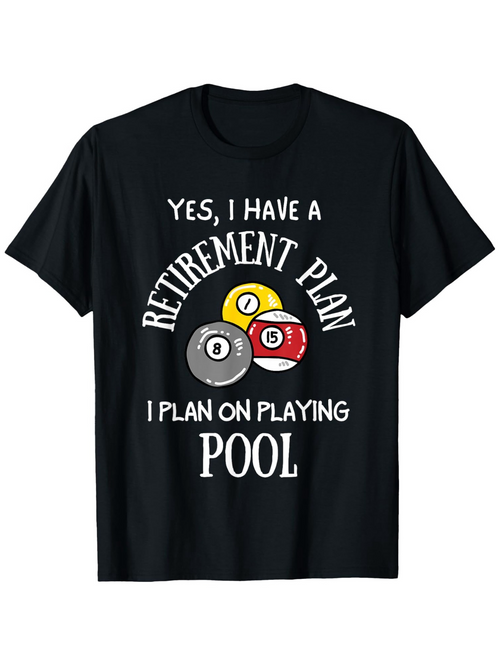 Men's Graphic T-Shirt Retirement Plan Colorful Billiard Balls With Playful Retirement Theme Pool