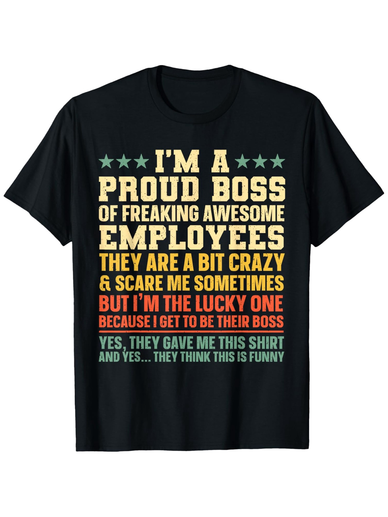 Men's Graphic T-Shirt Im A Proud Boss Of Freaking Awesome Employees Lucky Shirt