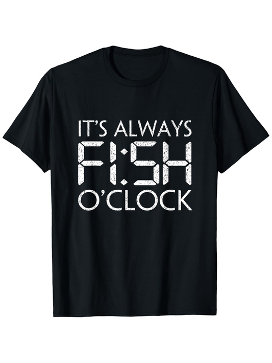 Men's Graphic T-Shirt Its Always Fish Oclock Digital Style Letters Summer T Shirt