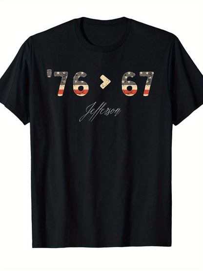Men's Graphic T-Shirt Seventysix Greater Than Sixtyseven Jefferson With American Flag Pattern Number