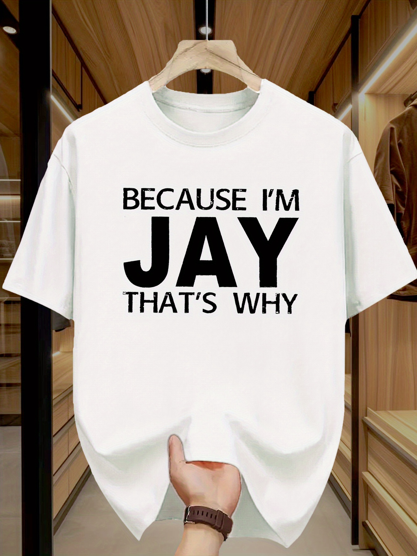 Men's Graphic T-Shirt Because Im Jay Thats Why Bold Statement White T Shirt