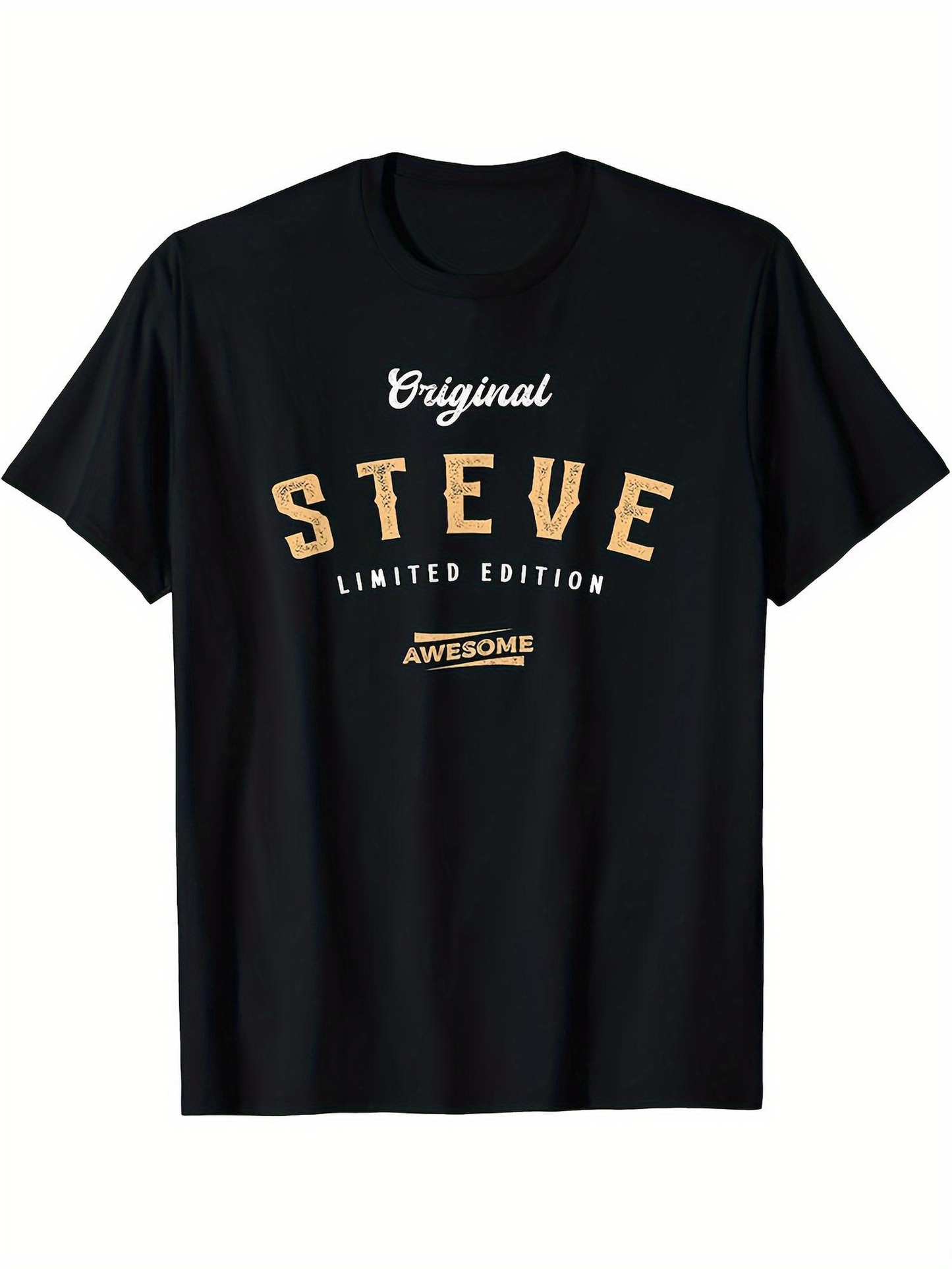 Men's Graphic T-Shirt Original Steve Limited Edition Awesome Typography T Shirt