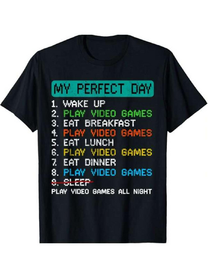 Men's Graphic T-Shirt My Perfect Day Colorful Text Play Video Games Design