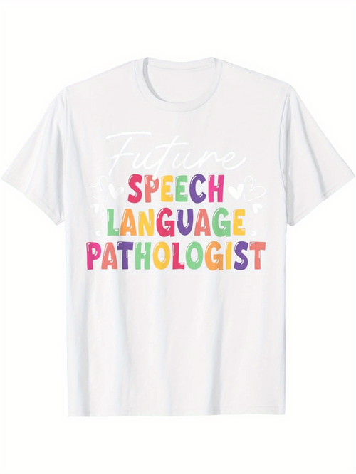 Men's Graphic T-Shirt Speech Language Pathologist Colorful Block Letters On White Cotton Shirt