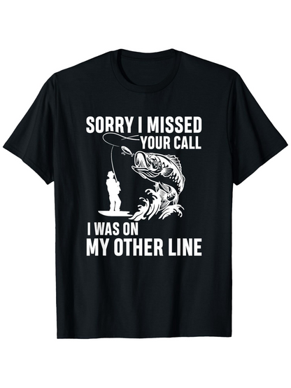 Men's Graphic T-Shirt Sorry I Missed Your Call Fishing With Leaping Bass And Water Splash