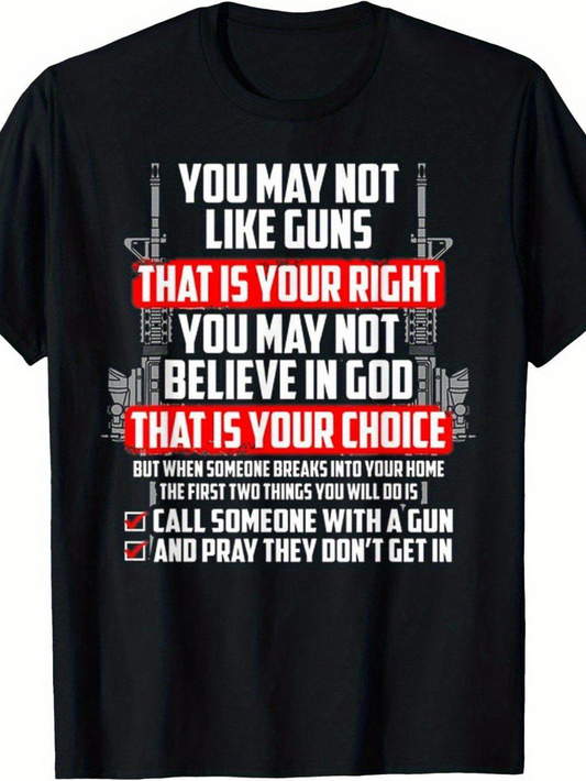Men's Graphic T-Shirt You May Not Like Guns With Red Bold Text Among Rifle Graphics Black T Shirt