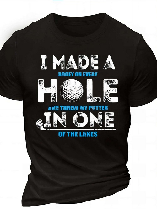 Men's Graphic T-Shirt I Made A Hole In One Golf Ball With Putter And Fun Typography