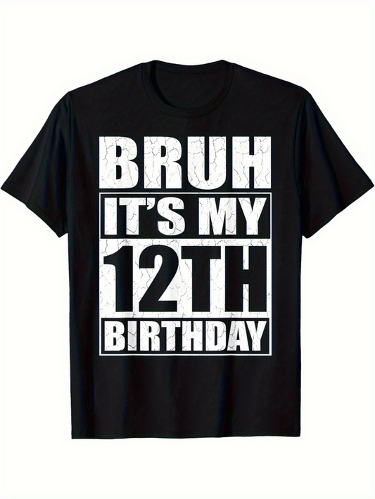 Men's Graphic T-Shirt Bruh Its My Birthday Graphic Print With Large Bold White Letters T Shirt