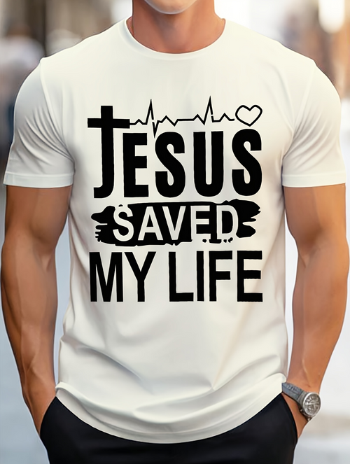 Men's Graphic T-Shirt Jesus Saved My Life Bold Lettering With Heartbeat Cross Motif Inspirational Message