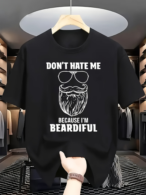 Men's Graphic T-Shirt Dont Hate Me Because Im Beardiful With Sunglasses And Bearded Man Drawing