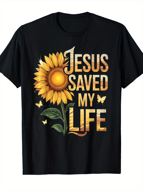 Men's Graphic T-Shirt Jesus Saved My Life Sunflower With Gentle Leaves And Three Bright Butterflies