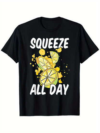 Men's Graphic T-Shirt Squeeze All Day Bursting Lemon Slices With Juicy Yellow Citrus Splash Fruit