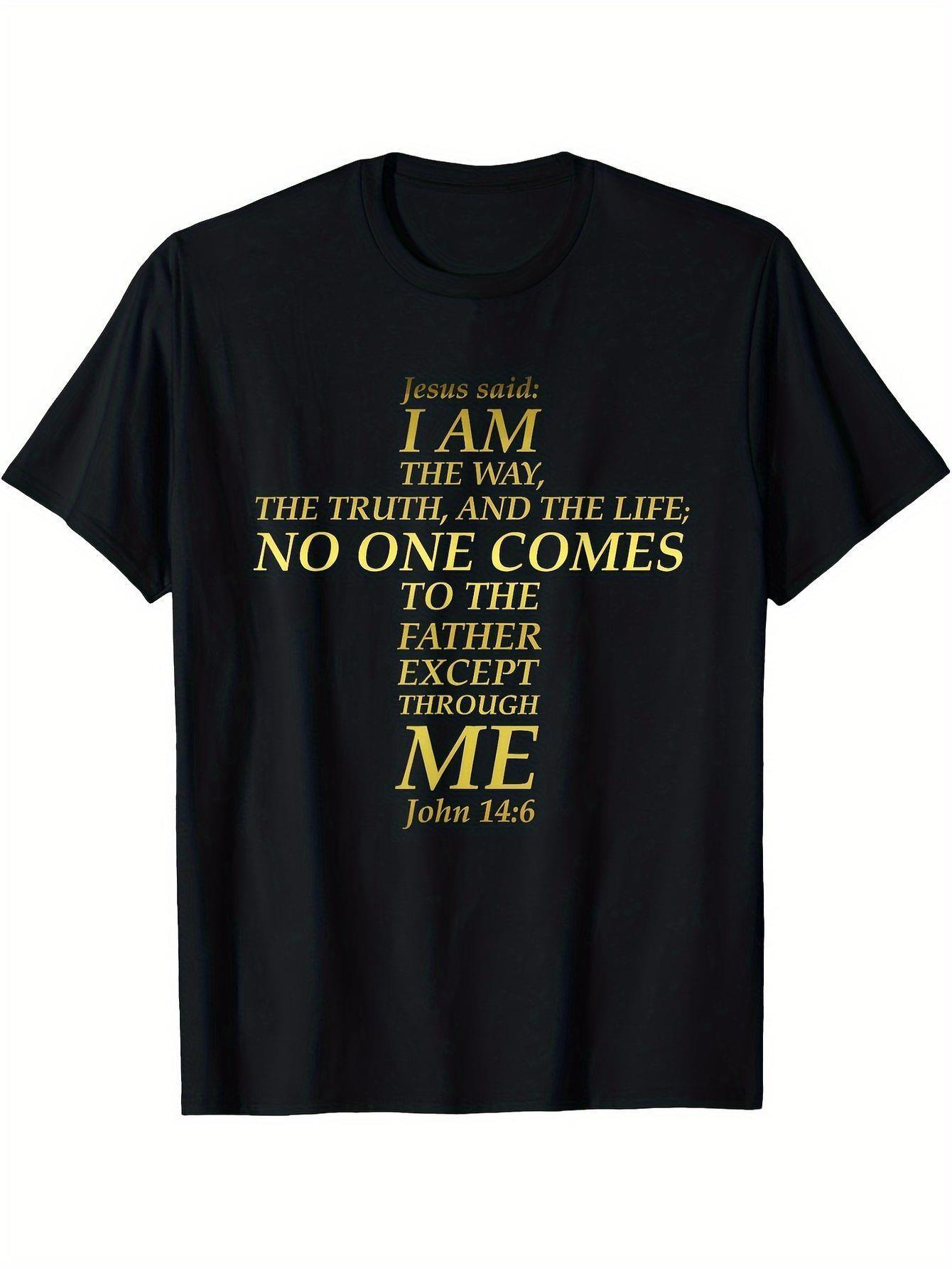 Men's Graphic T-Shirt I Am The Way The Truth And The Life Religious Verse With Yellow Text Christian Message