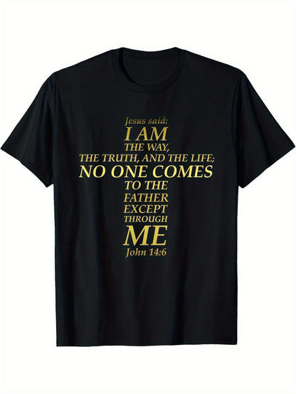 Men's Graphic T-Shirt I Am The Way The Truth And The Life Religious Verse With Yellow Text Christian Message