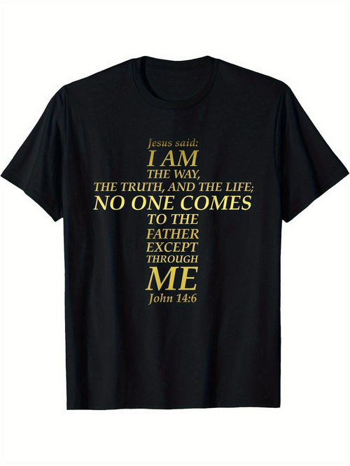 Men's Graphic T-Shirt I Am The Way The Truth And The Life Religious Verse With Yellow Text Christian Message