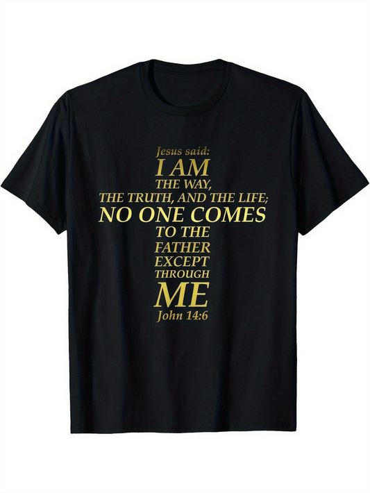 Men's Graphic T-Shirt I Am The Way The Truth And The Life Religious Verse With Yellow Text Christian Message
