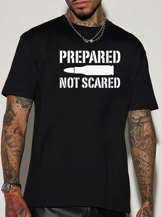 Men's Graphic T-Shirt Prepared Not Scared Bold Military Style Font With Bullet Graphic T Shirt