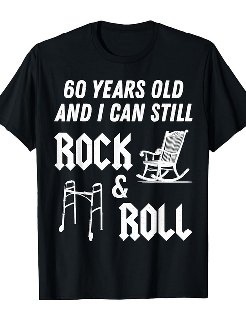 Men's Graphic T-Shirt Sixty Years Old And I Can Still Rock And Roll With Wheelchair And Walker Graphic T Shirt