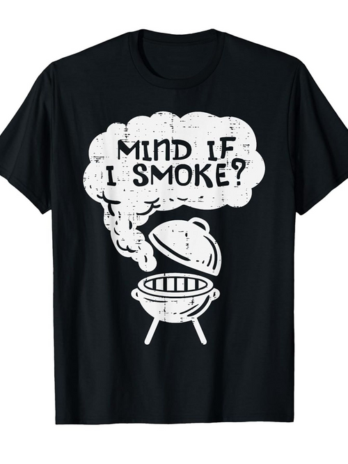 Men's Graphic T-Shirt Mind If I Smoke Cartoon Barbecue Grill With Rising White Smoke