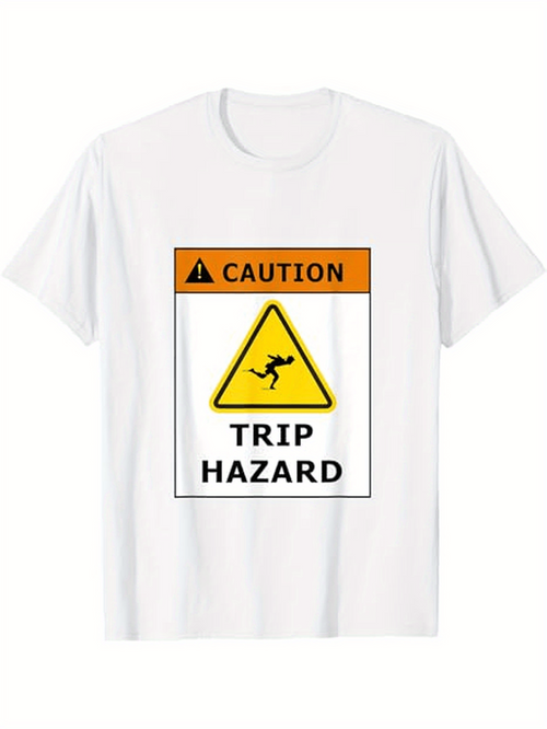 Men's Graphic T-Shirt Caution Warning Sign With Yellow Triangle Trip Hazard