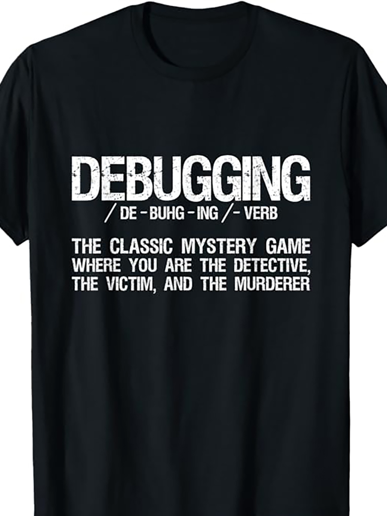 Men's Graphic T-Shirt Debugging Classic Mystery Game Detective Victim Murderer T Shirt