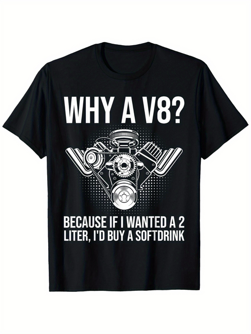 Men's Graphic T-Shirt Why A V8 Humorous Engine With Car Parts Illustration