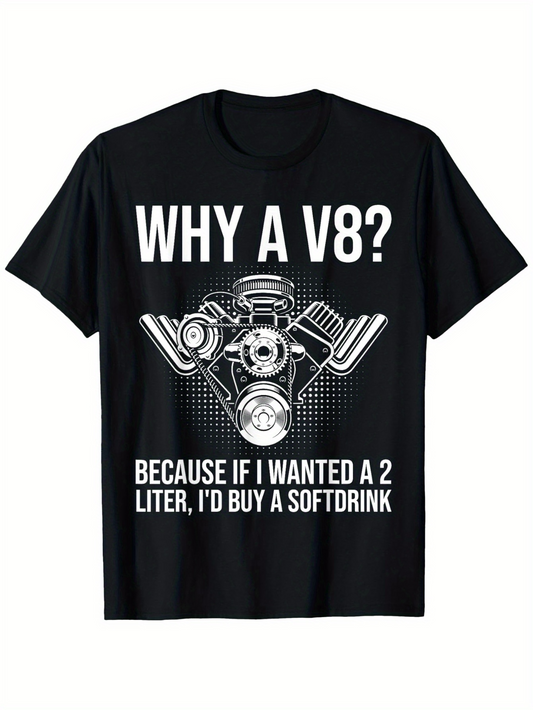 Men's Graphic T-Shirt Why A V8 Humorous Engine With Car Parts Illustration