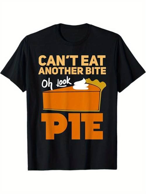 Men's Graphic T-Shirt Cant Eat Another Bite Oh Look Creamy Orange Dessert Pie