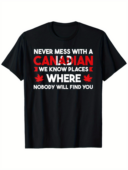 Men's Graphic T-Shirt Never Mess With A Canadian Red Maple Leaves On Black Shirt