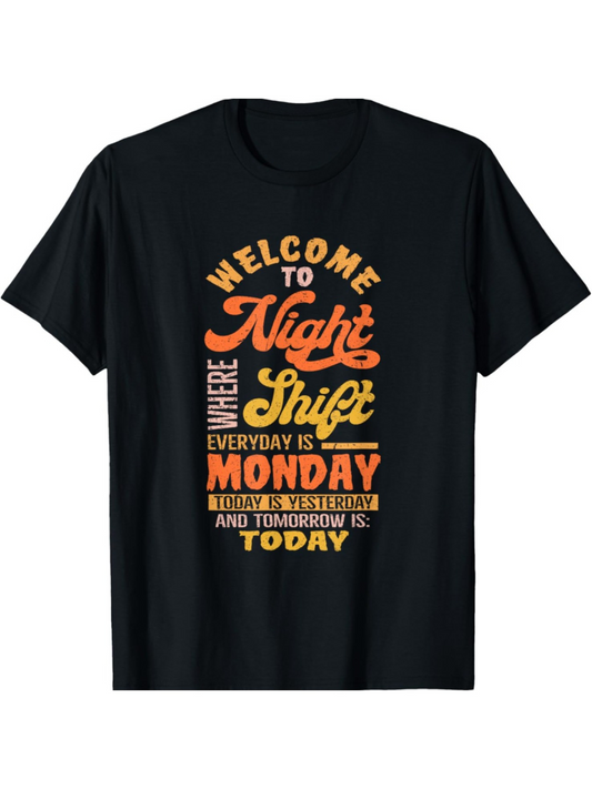 Men's Graphic T-Shirt Welcome To Night Shift With Bold Lettering And Vibrant Tones Typography