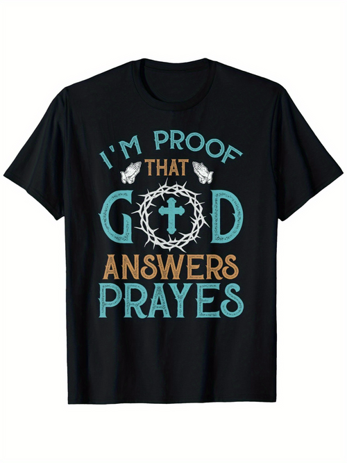 Men's Graphic T-Shirt Im Proof That God Answers Prayers Surrounded By Doves And A Thorn Crown Cross