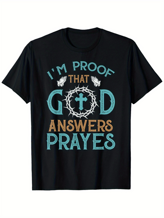 Men's Graphic T-Shirt Im Proof That God Answers Prayers Surrounded By Doves And A Thorn Crown Cross