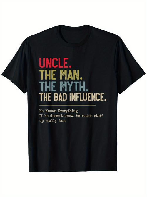Men's Graphic T-Shirt Uncle The Man The Myth The Bad Influence With Playful Vintage Lettering Humor T Shirt